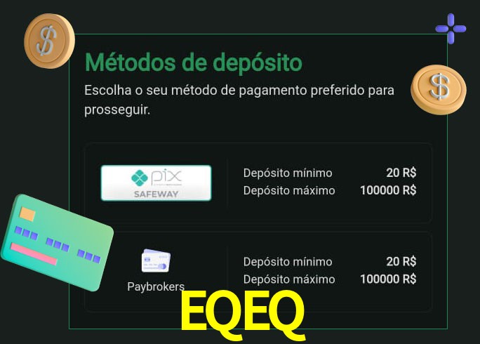 O cassino EQEQ oferece uma grande variedade de métodos de pagamento